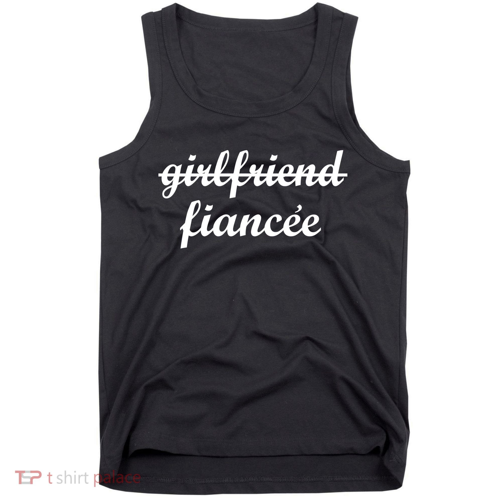 Girlfriend Fiancee Engagement Party Tank Top