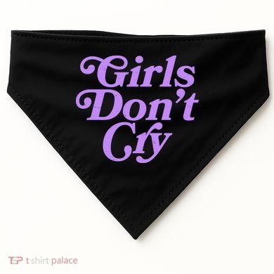 Girls Don't Cry USA-Made Doggie Bandana