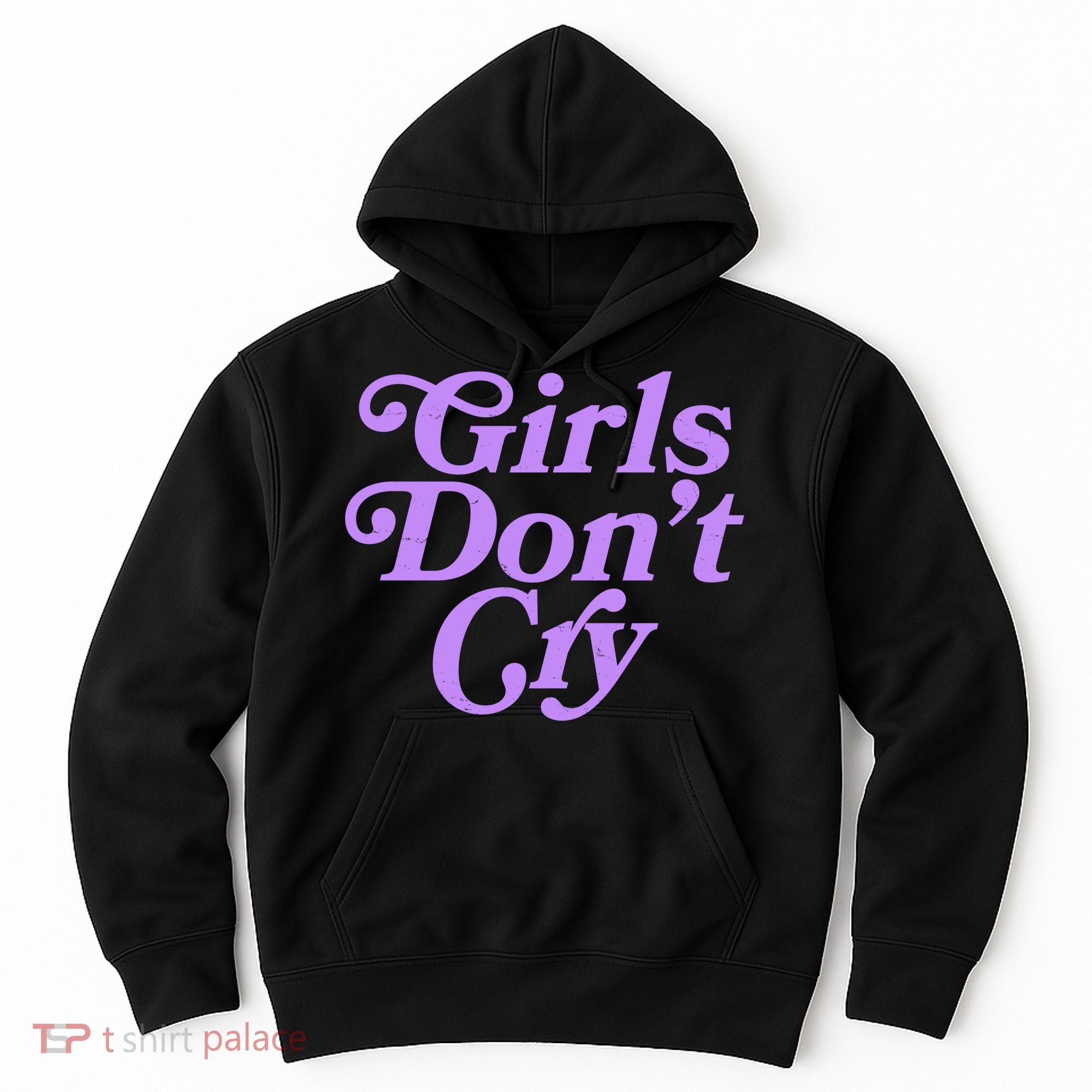 Girls Don't Cry Hoodie