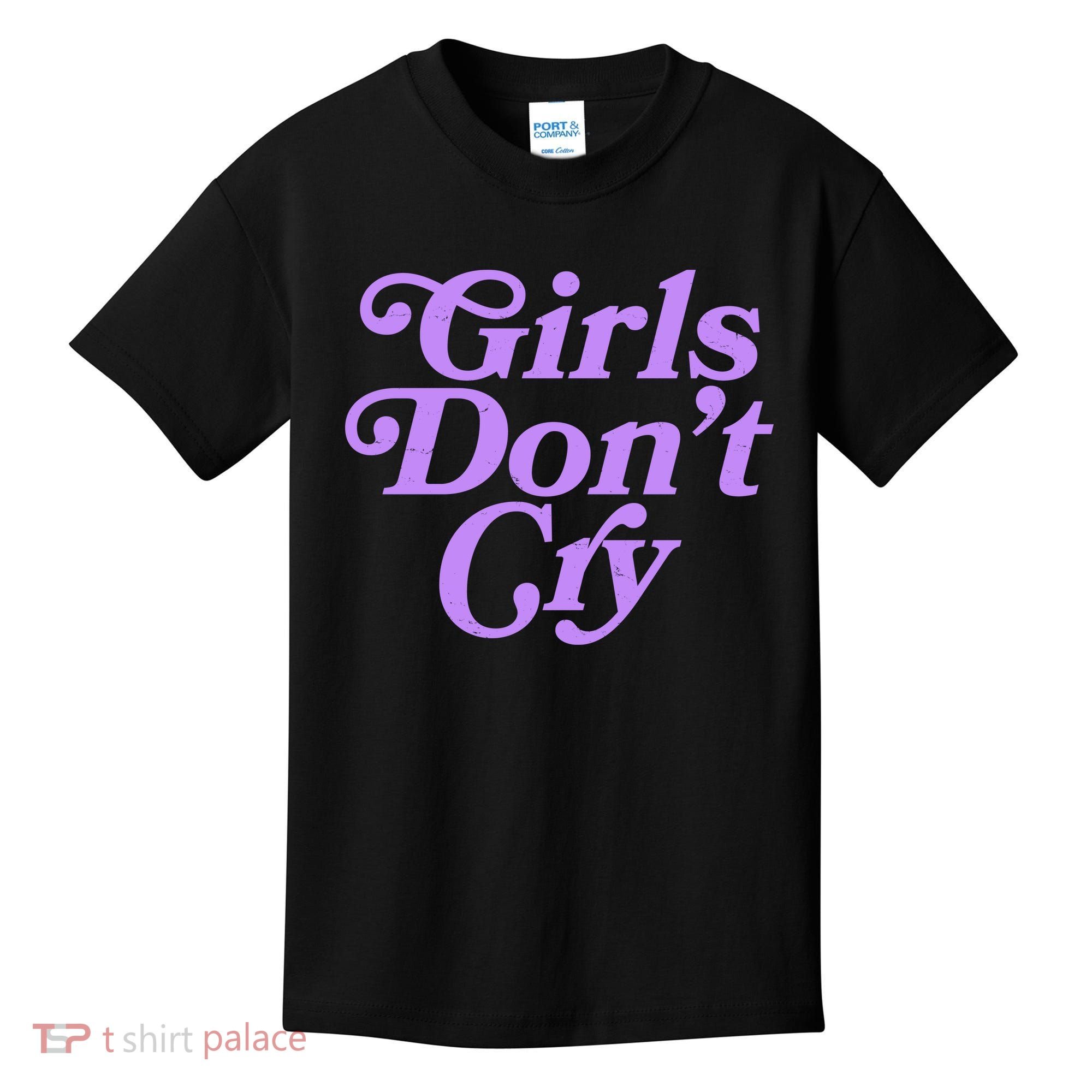 Girls Don't Cry Kids T-Shirt