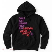 Girls Just Wanna Have Fun-damental Human Rights Hoodie thumb 0