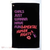 Girls Just Wanna Have Fun-damental Human Rights Golf Towel thumb 0