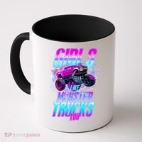 Girls Like Monster Trucks Too Coffee Mug thumb 0