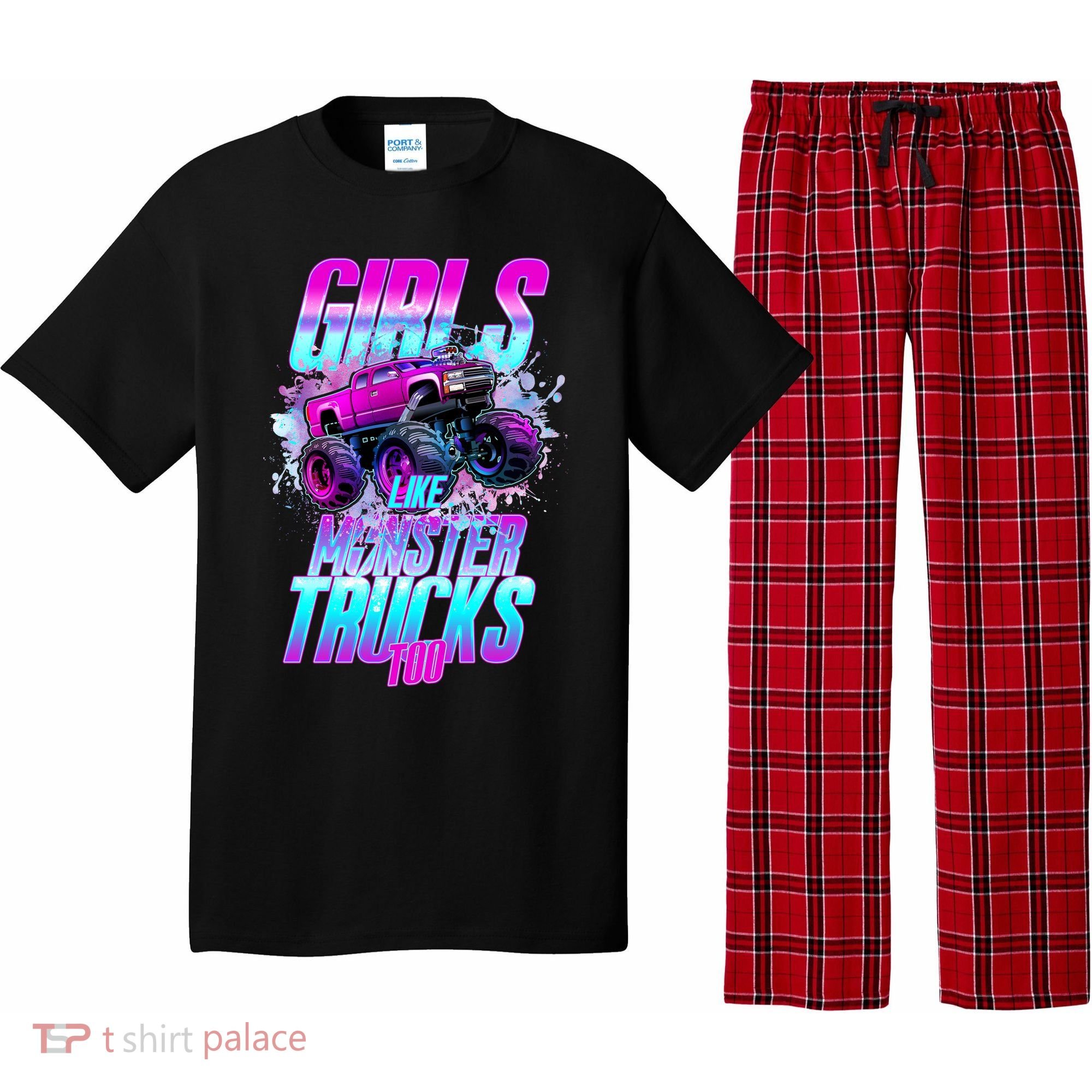 Girls Like Monster Trucks Too Pajama Set