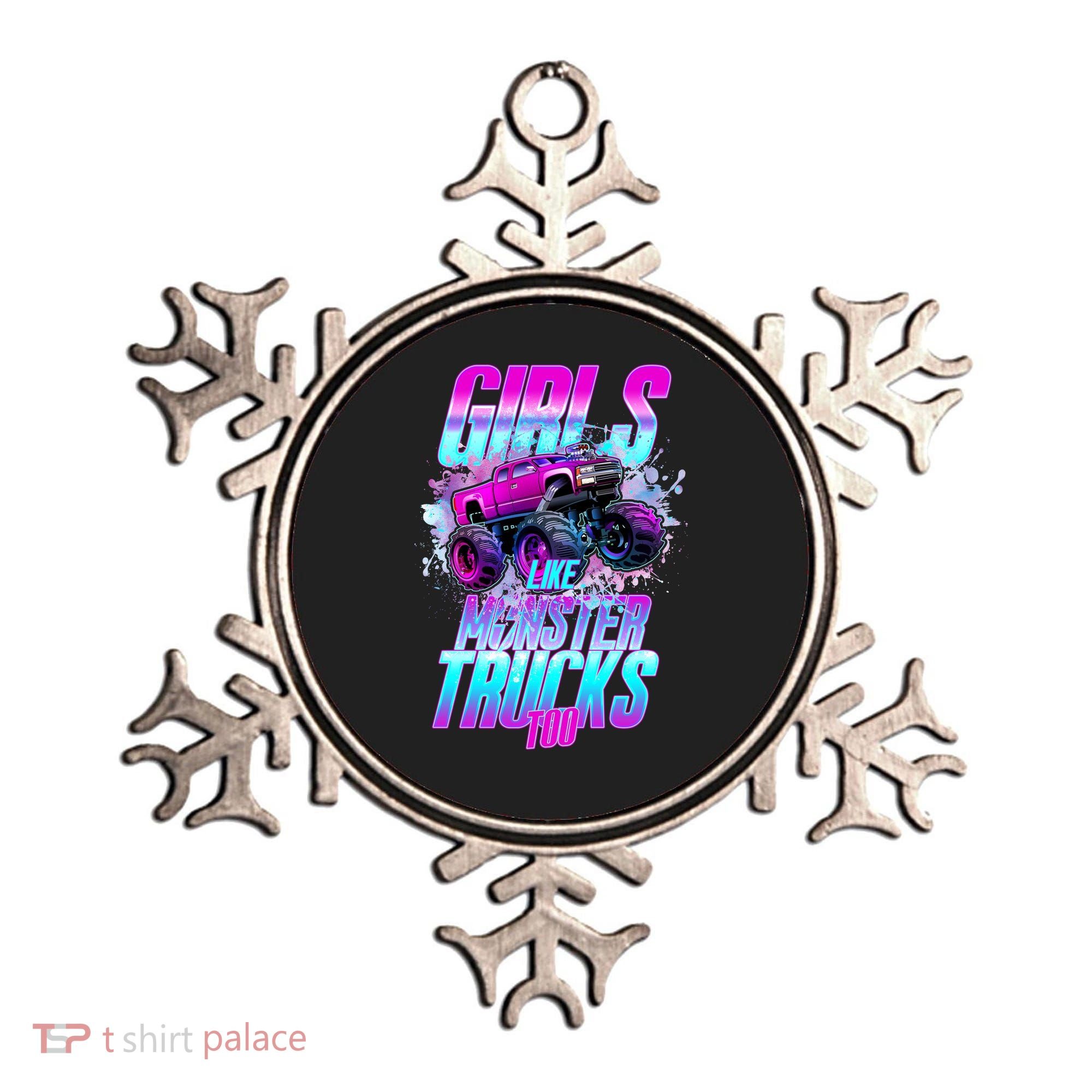 Girls Like Monster Trucks Too Ornament