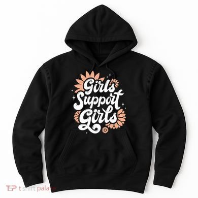 Girls Support Girls Hoodie