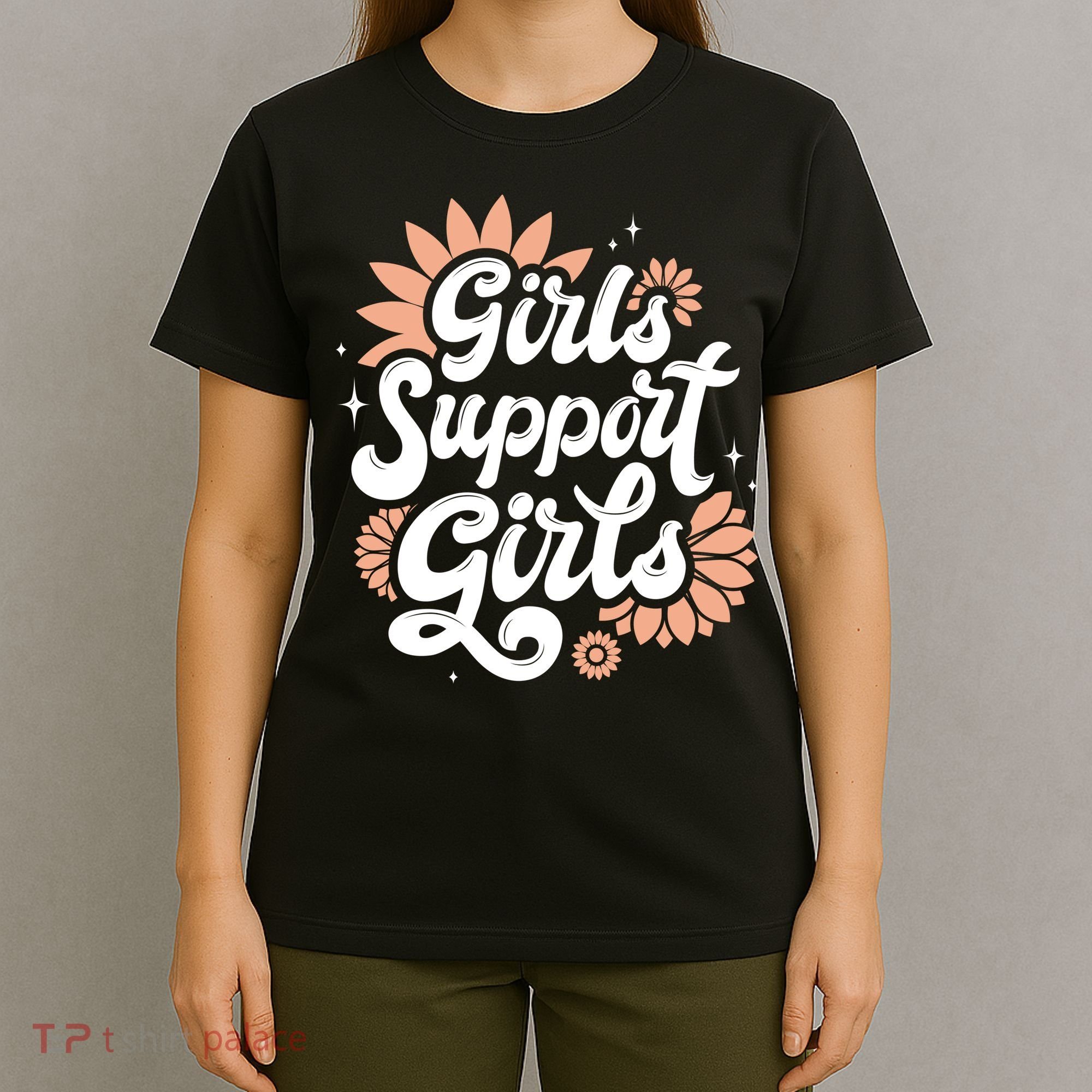 Girls Support Girls T-Shirt