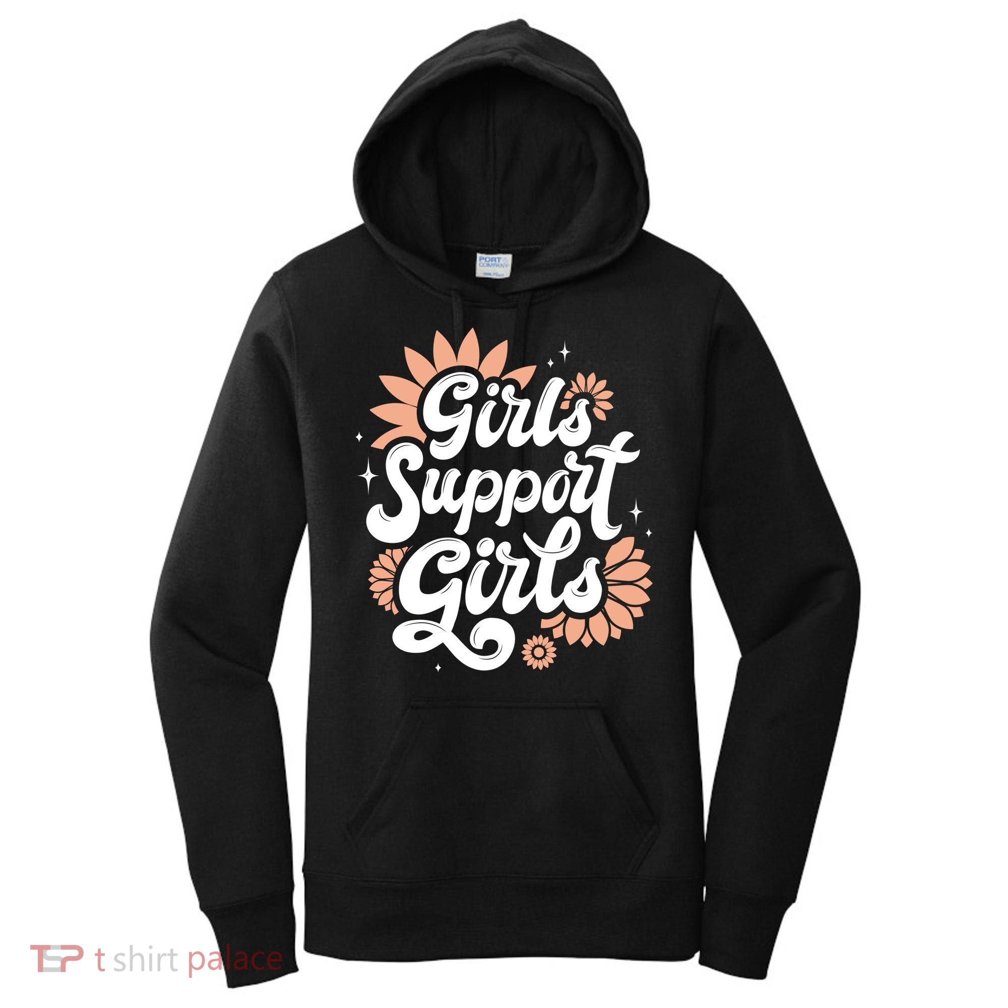 Girls Support Girls Women's Hoodie