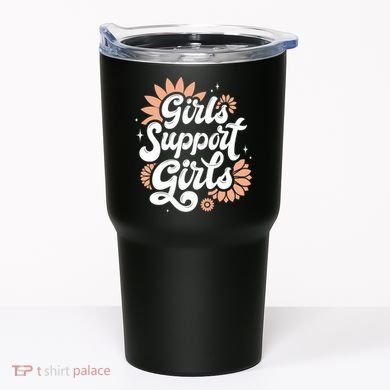 Girls Support Girls Tumbler