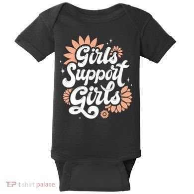 Girls Support Girls Baby Bodysuit