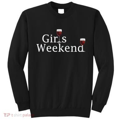 Girls Weekend Sweatshirt