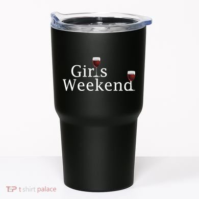 Girls Weekend Tumbler