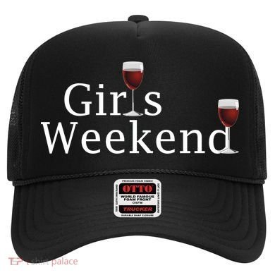 Girls Weekend Hat