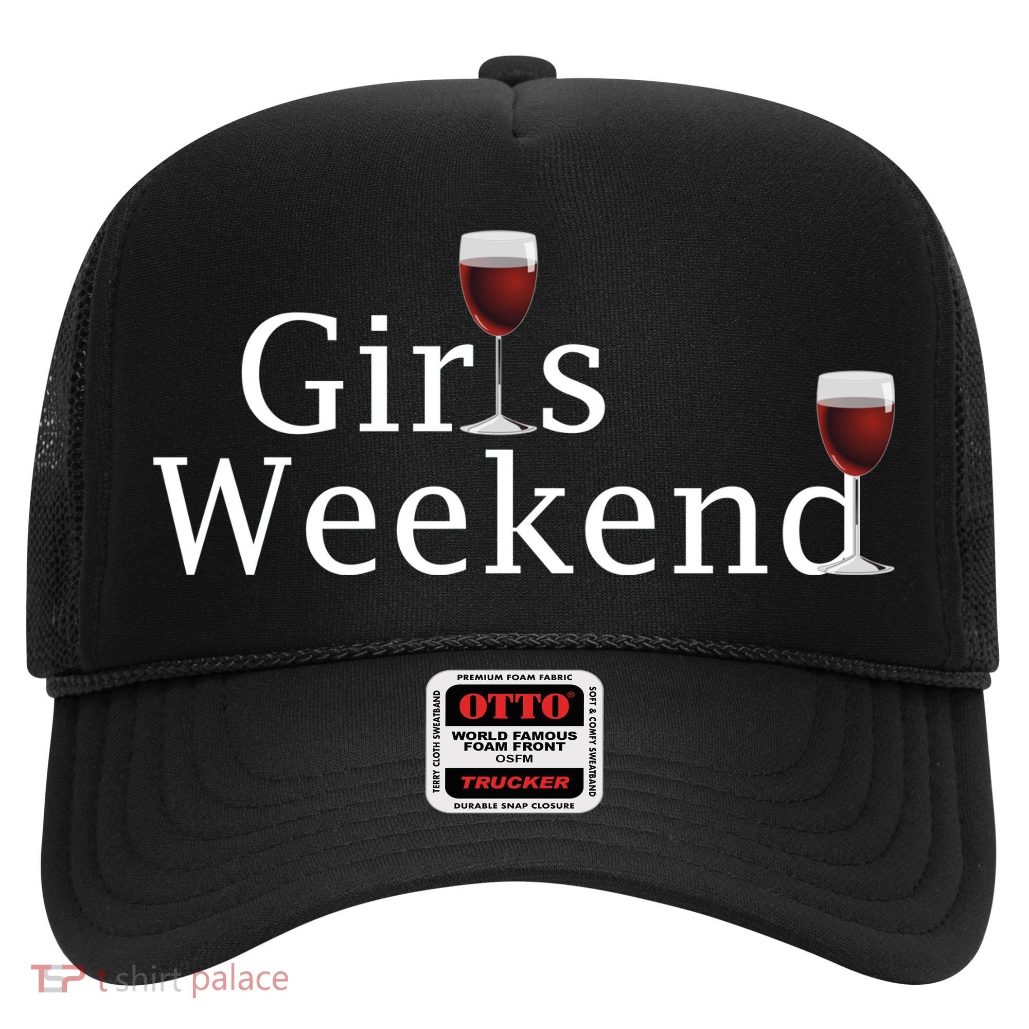 Girls Weekend Hat