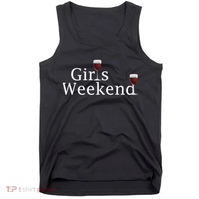 Girls Weekend Tank Top