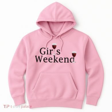 Girls Weekend Hoodie