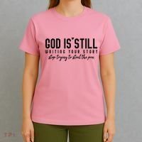 God Is Still Writing Your Story Stop Trying To Steal The Pen Trust God T-Shirt thumb 4