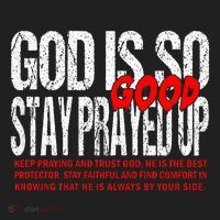 God Is So Good Stay Prayed Up Women's Sweatshirt thumb 2