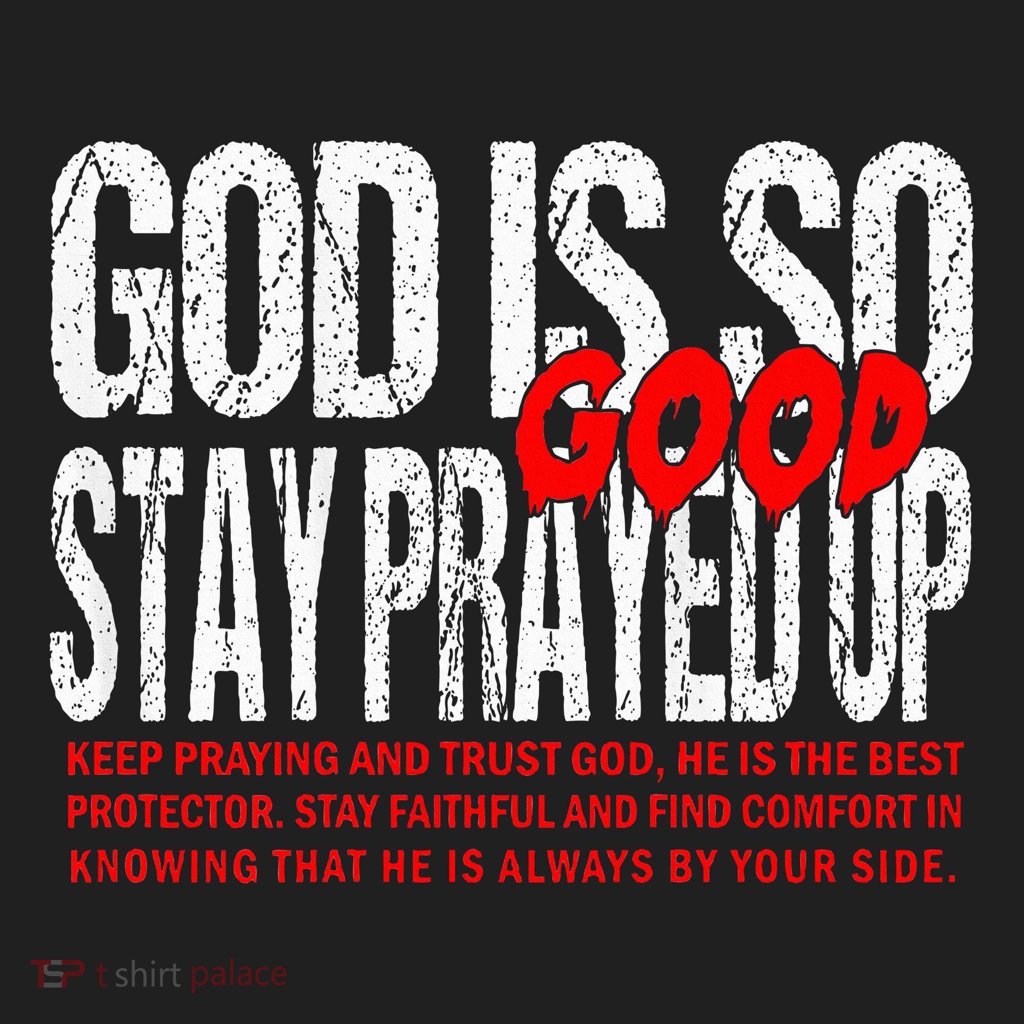 God Is So Good Stay Prayed Up Women's Sweatshirt
