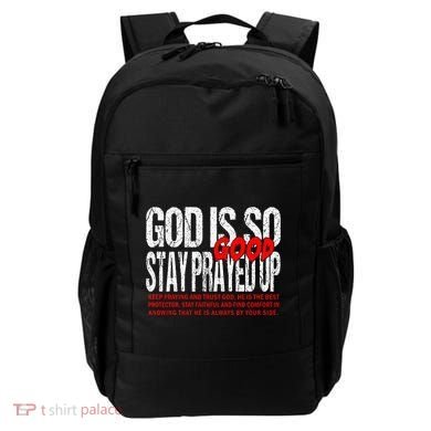 God Is So Good Stay Prayed Up Backpack