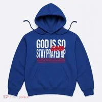 God Is So Good Stay Prayed Up Hoodie thumb 0