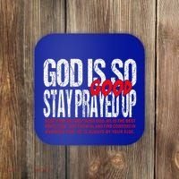 God Is So Good Stay Prayed Up Coaster thumb 0