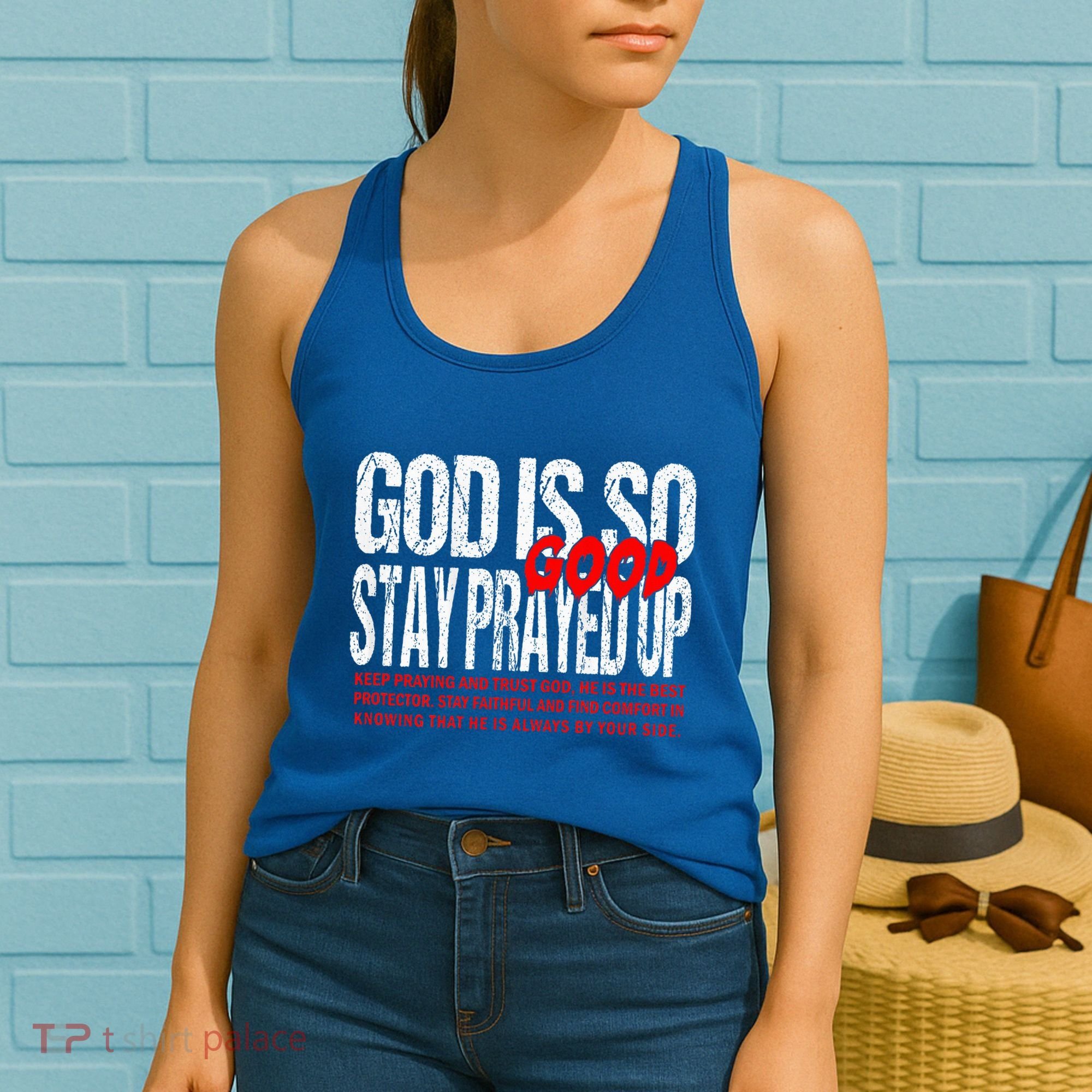 God Is So Good Stay Prayed Up Women's Tank Top