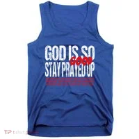 God Is So Good Stay Prayed Up Tank Top thumb 0