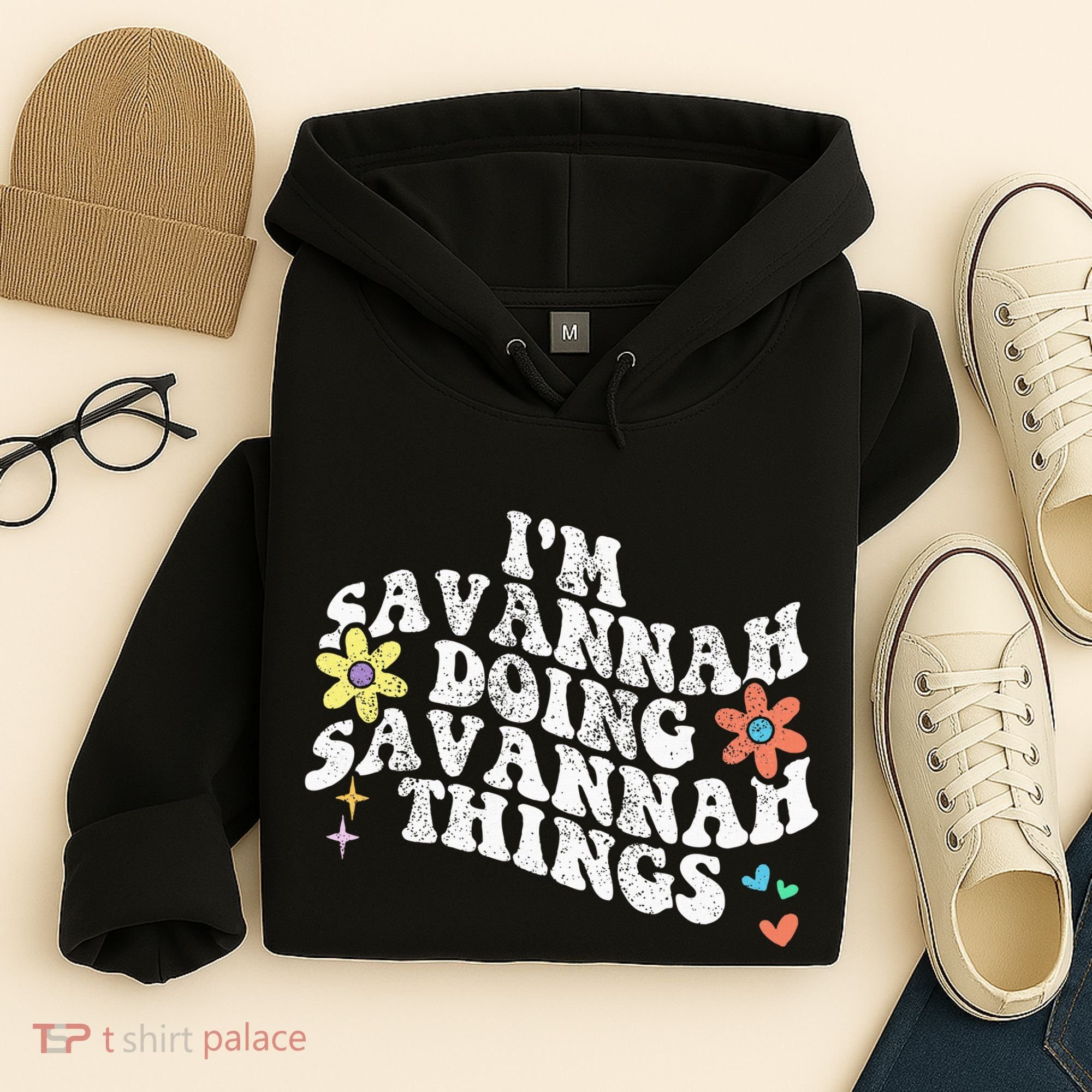 Groovy Im Savannah Doing Savannah Things Funny MotherS Day Hoodie