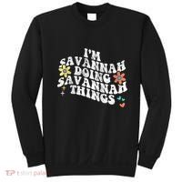 Groovy Im Savannah Doing Savannah Things Funny MotherS Day Sweatshirt thumb 0