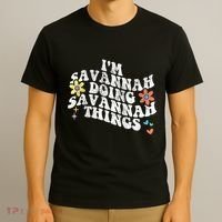 Groovy Im Savannah Doing Savannah Things Funny MotherS Day T-Shirt thumb 3