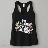 Groovy Im Savannah Doing Savannah Things Funny MotherS Day Women's Tank Top thumb 3
