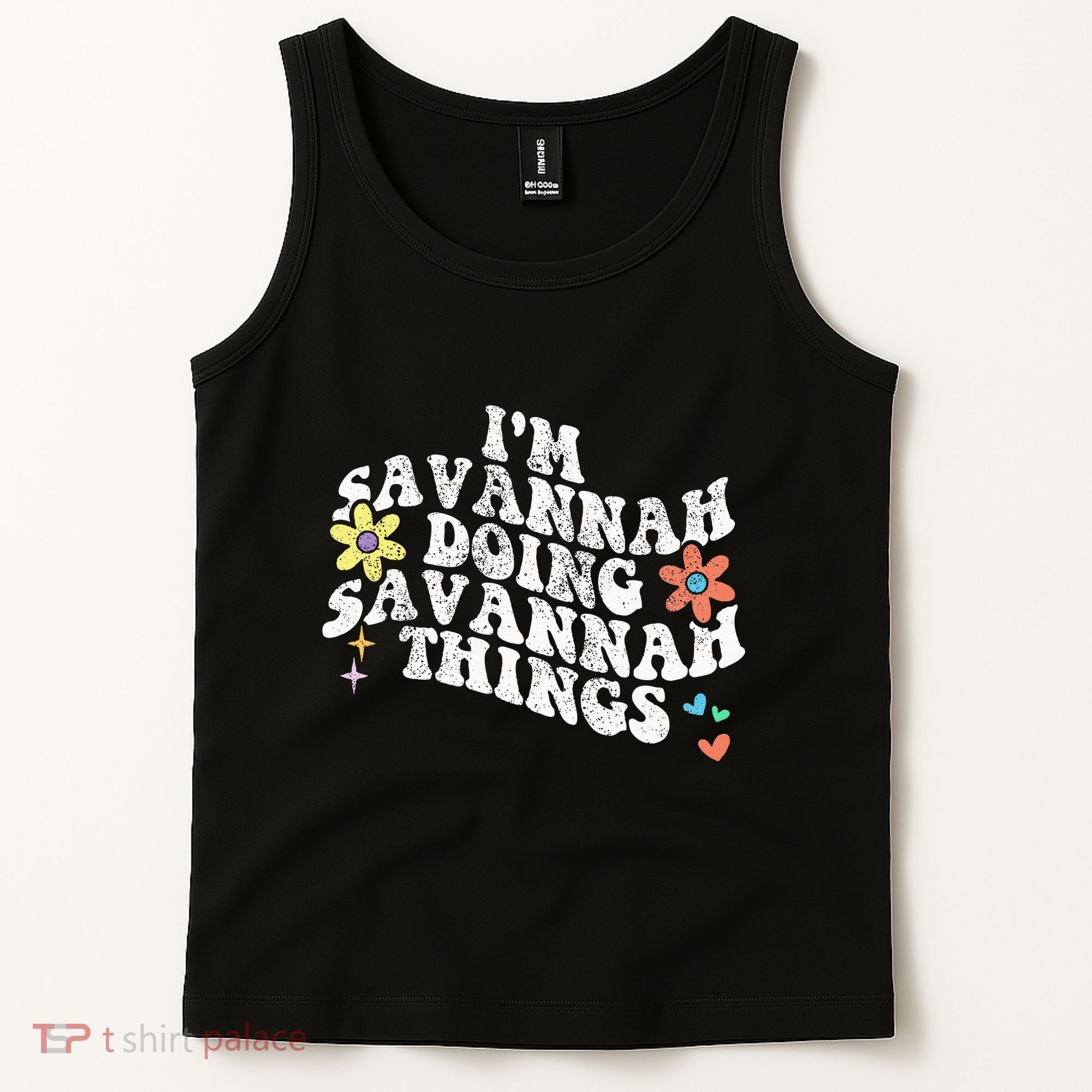 Groovy Im Savannah Doing Savannah Things Funny MotherS Day Tank Top