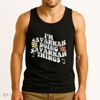 Groovy Im Savannah Doing Savannah Things Funny MotherS Day Tank Top thumb 3