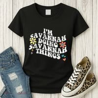 Groovy Im Savannah Doing Savannah Things Funny MotherS Day Women's T-Shirt thumb 3