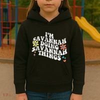 Groovy Im Savannah Doing Savannah Things Funny MotherS Day Kids Hoodie thumb 3