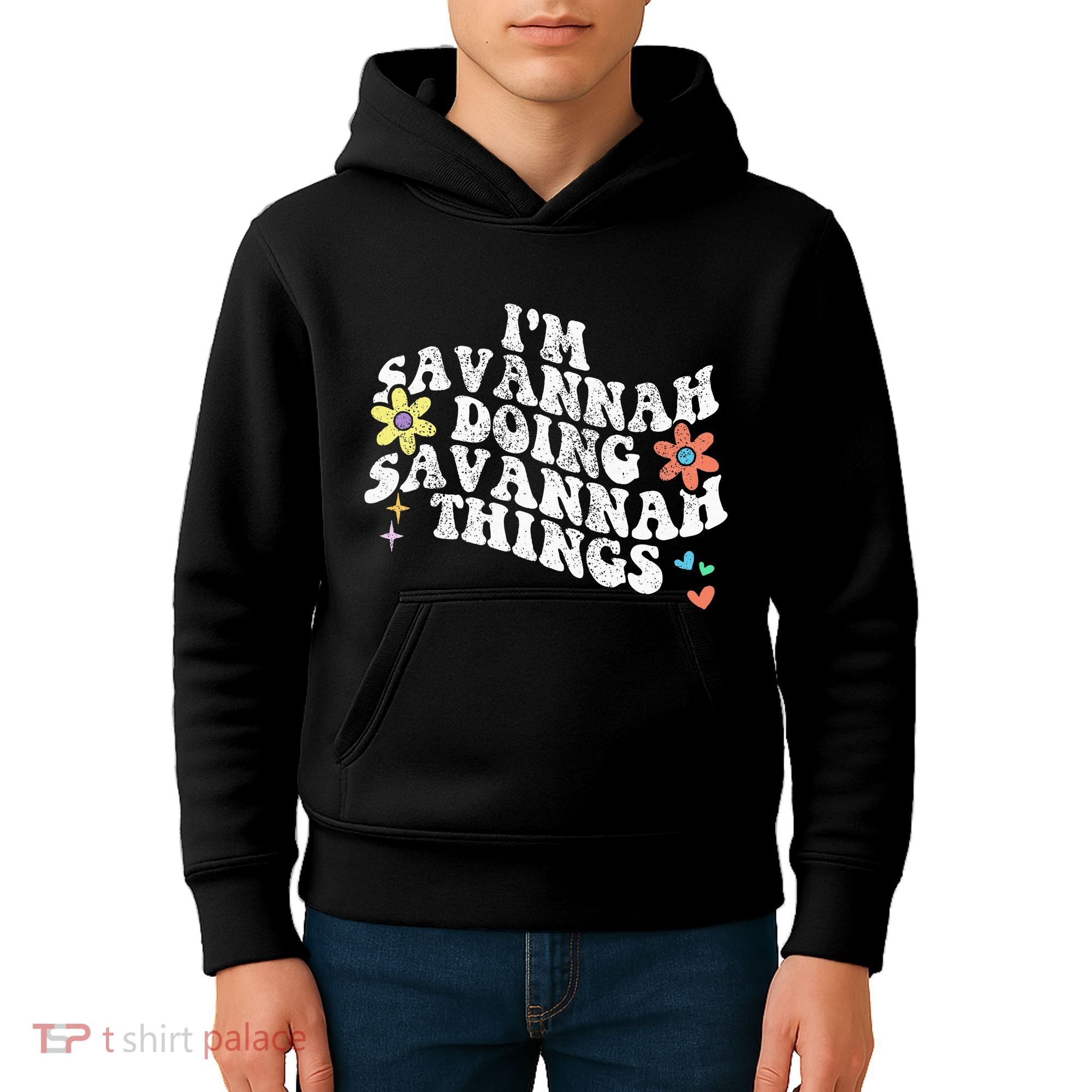Groovy Im Savannah Doing Savannah Things Funny MotherS Day Kids Hoodie
