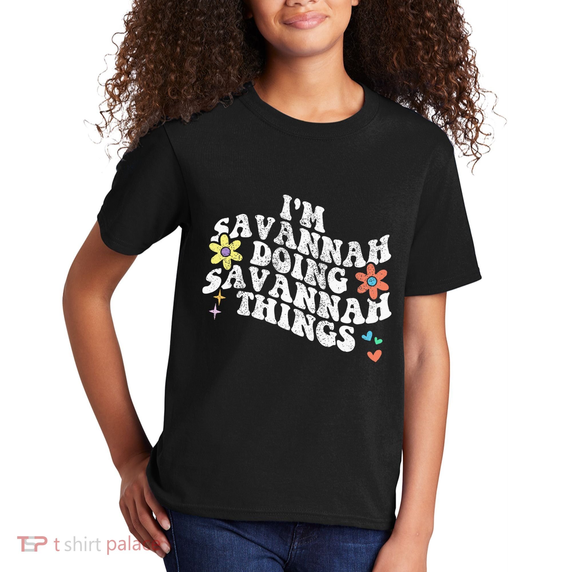 Groovy Im Savannah Doing Savannah Things Funny MotherS Day Kids T-Shirt
