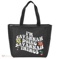 Groovy Im Savannah Doing Savannah Things Funny MotherS Day Tote Bag thumb 0