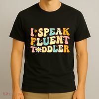 Groovy I Speak Fluent Funny Daycare Provider Teacher T-Shirt thumb 3