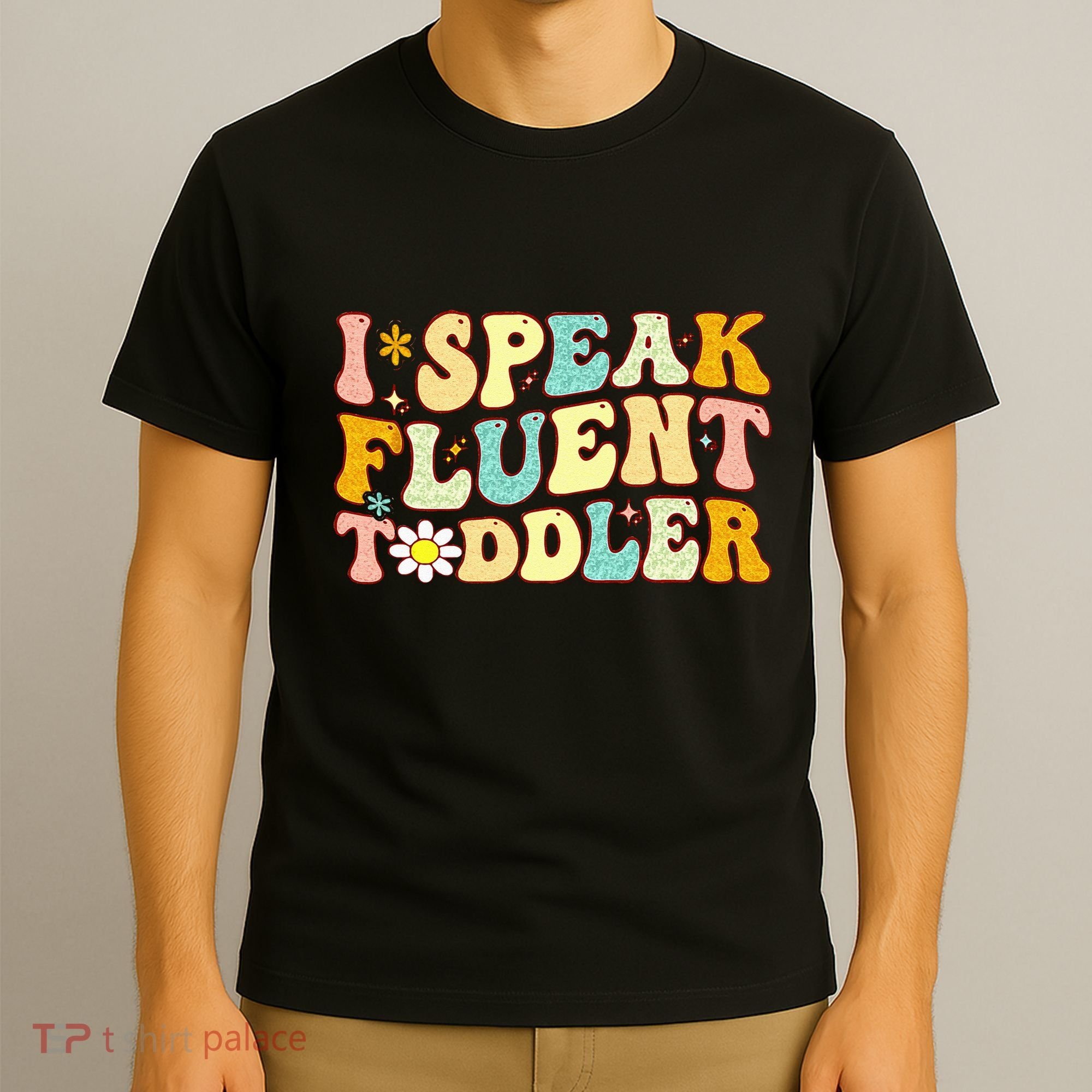 Groovy I Speak Fluent Funny Daycare Provider Teacher T-Shirt