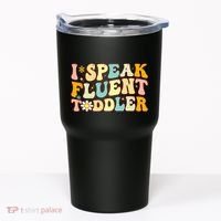 Groovy I Speak Fluent Funny Daycare Provider Teacher Tumbler thumb 0