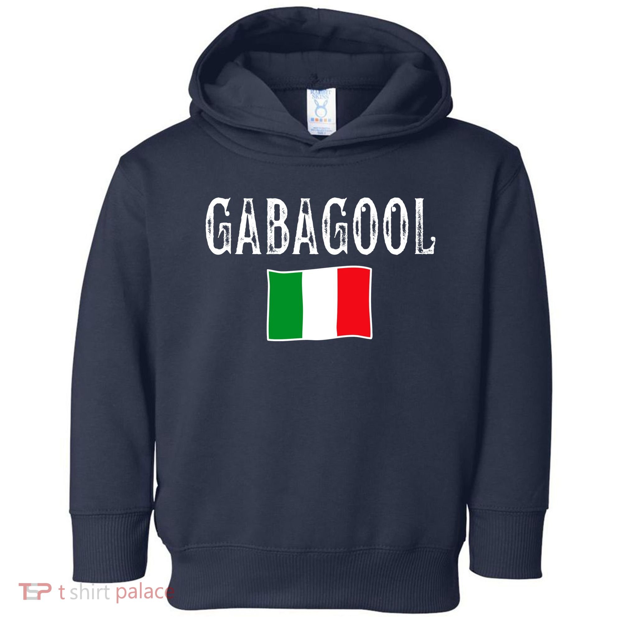 Gabagool Italian Slang Italian Saying Toddler Hoodie