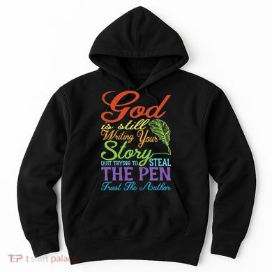 God Is Still Writing Your Story Hoodie