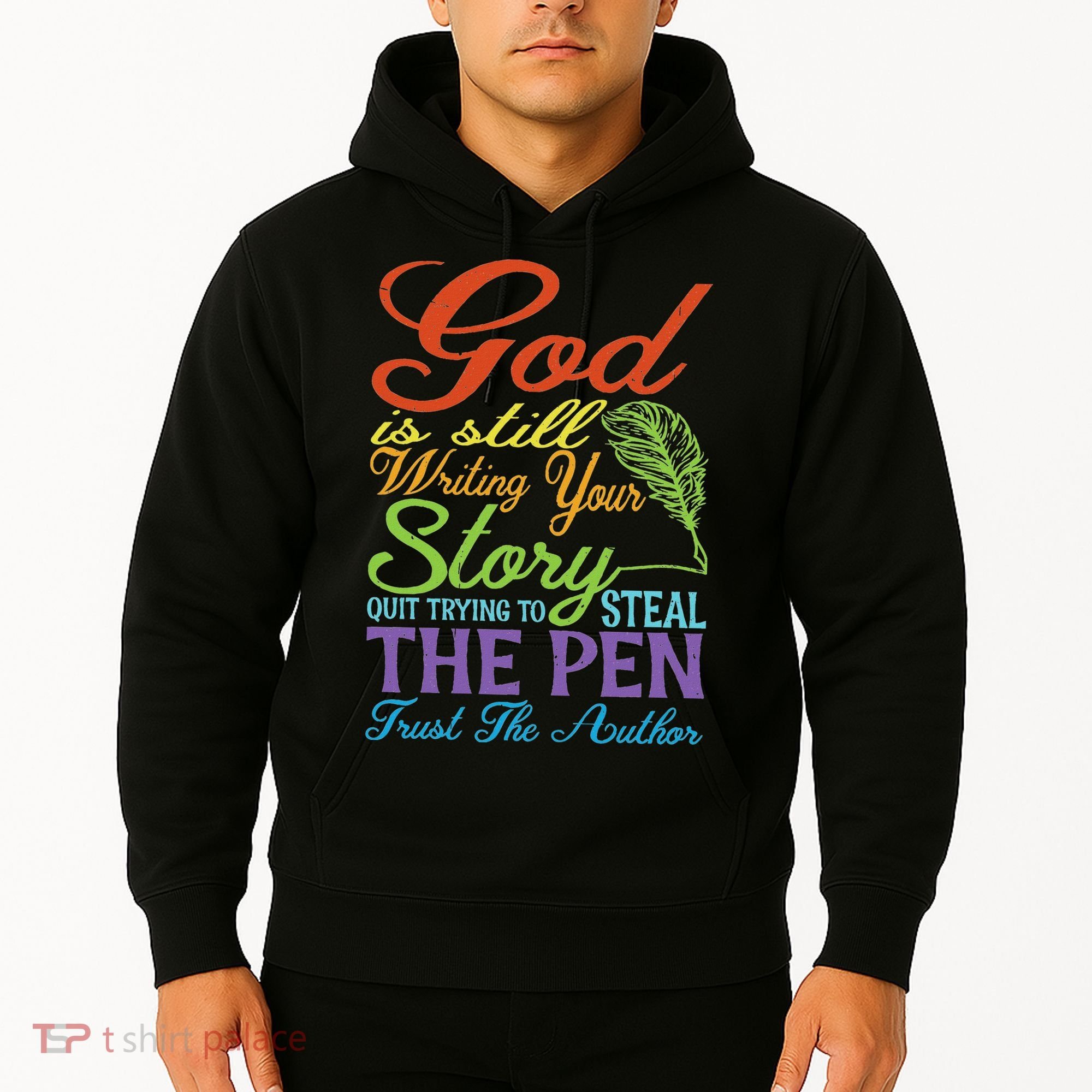 God Is Still Writing Your Story Hoodie