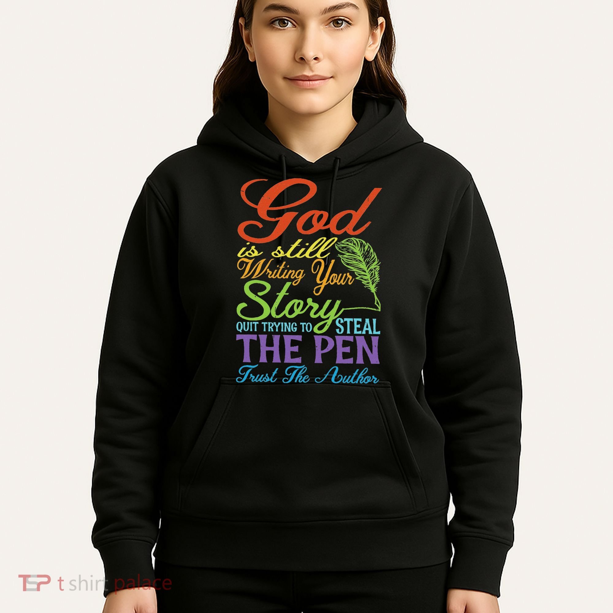 God Is Still Writing Your Story Hoodie
