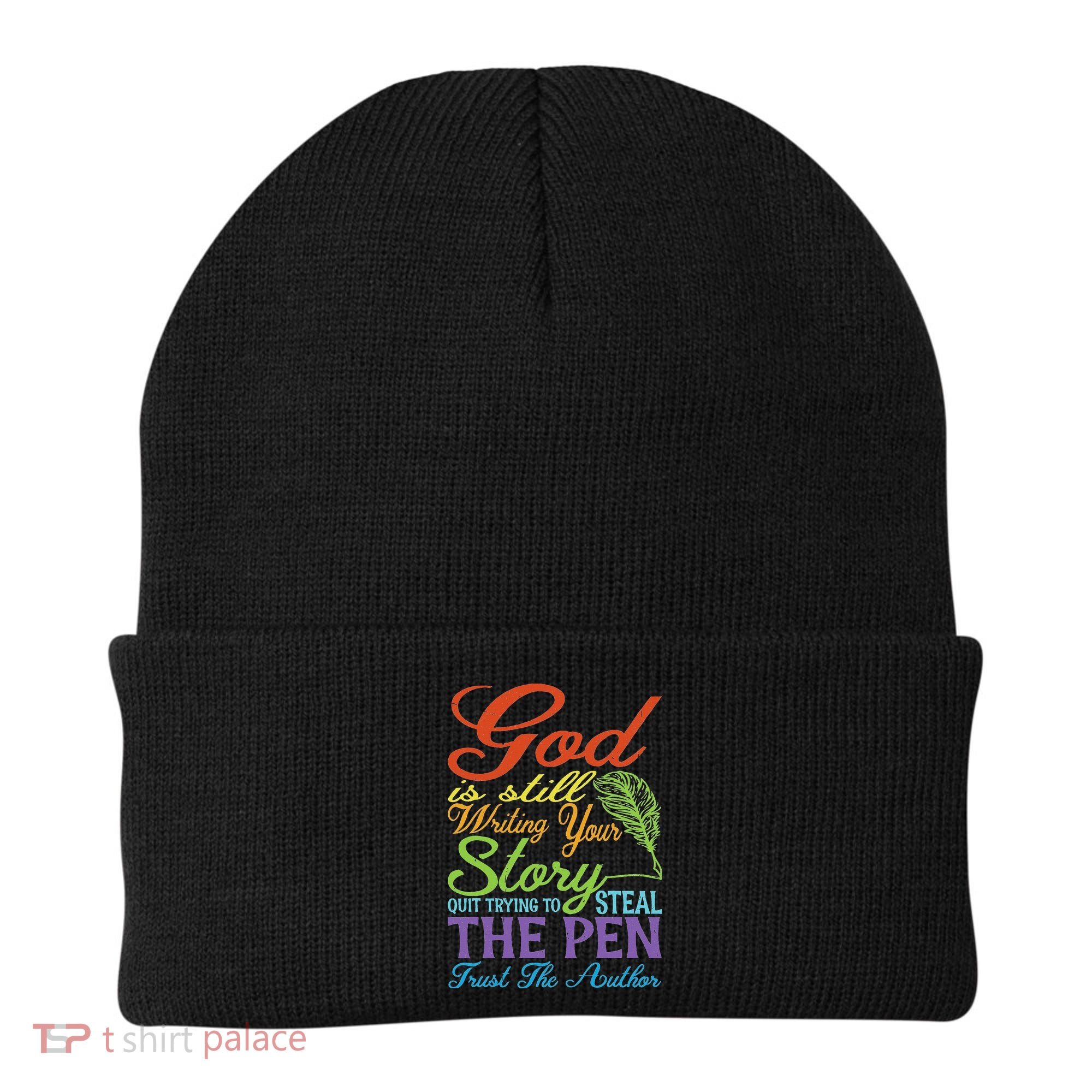 God Is Still Writing Your Story Beanie