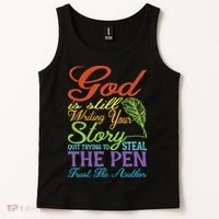 God Is Still Writing Your Story Tank Top thumb 2