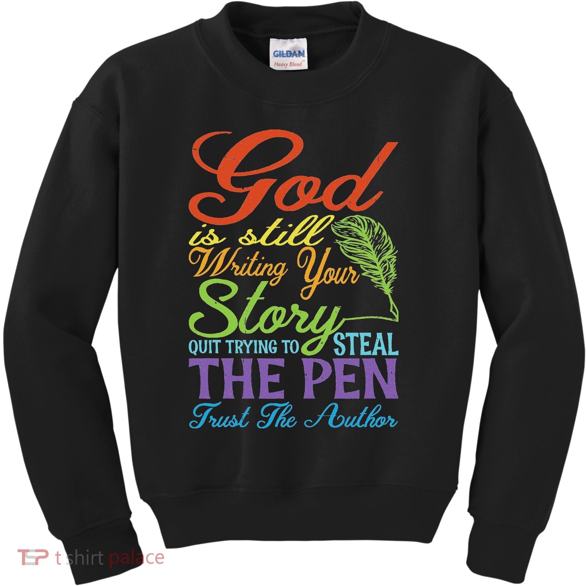 God Is Still Writing Your Story Kids Sweatshirt