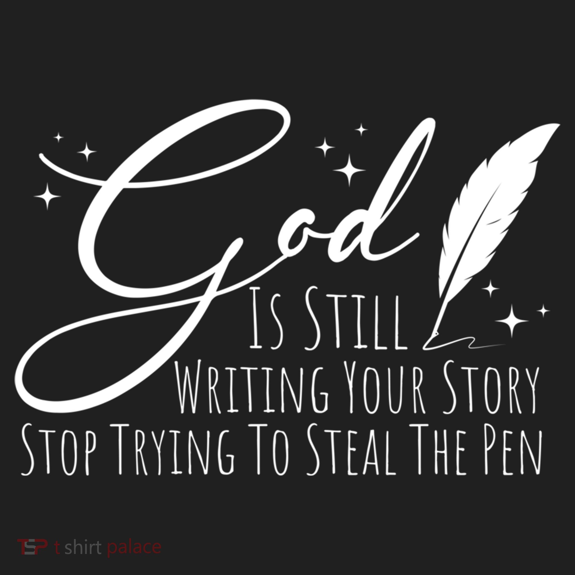 God Is Still Writing Your Story Stop Trying To Steal The Pen Cute Gift Hat